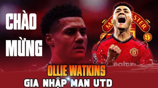 Bom Tấn 70 Triệu Euro: Ollie Watkins Sẵn Sàng Tỏa Sáng Cùng Man United! 2 Phong cách thi đấu phù hợp với triết lý Amorim